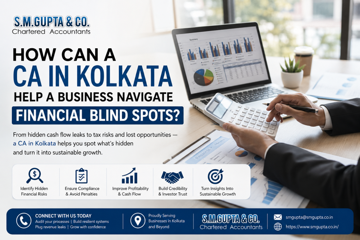 How a CA in Kolkata Can Spot Financial Blind Spots